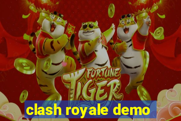 clash royale demo